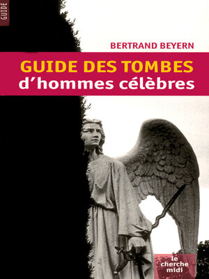 cover image of Guide des tombes d'hommes célèbres
